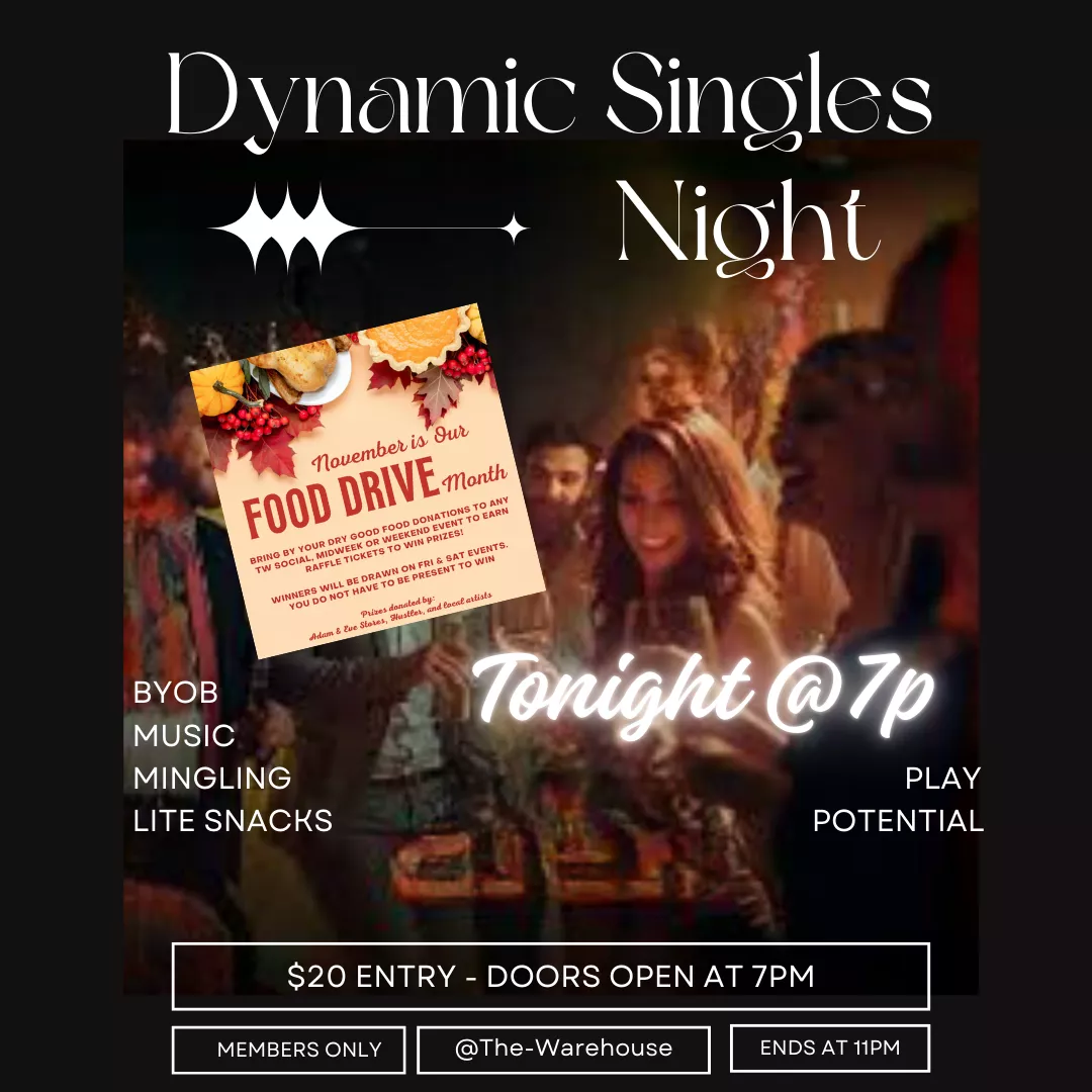 Singles Night tonight!! Hope to see u there! ...and our food drive is still happening, so if u have dry food goods you'd like to donate, we will trade you for raffle tickets for prize drawings.