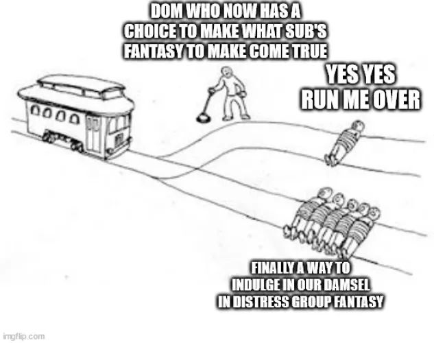 Trolley problem but is a BDSM scene.