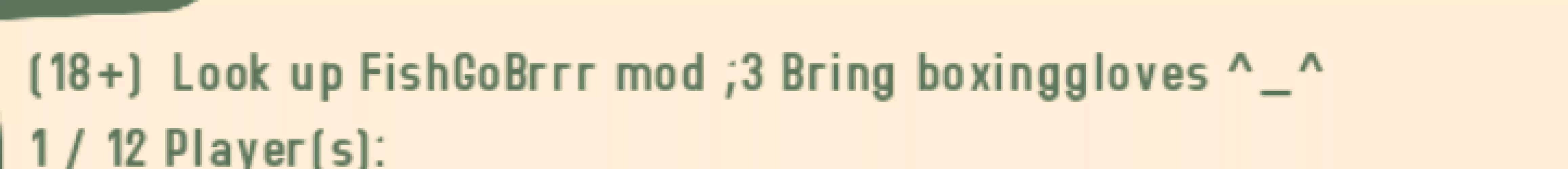 Anyone want to join my special Webfishing server?