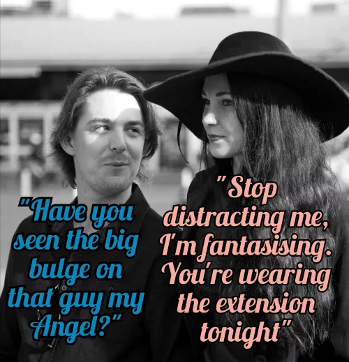 If she doesn't cuck him, she wants to. 