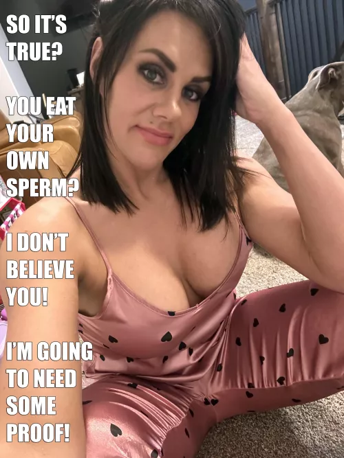 Wife just heard a rumor about her cum eating husband.