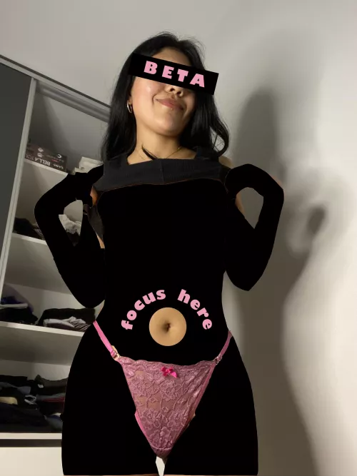 eyes on my belly button. Not on my perfect body