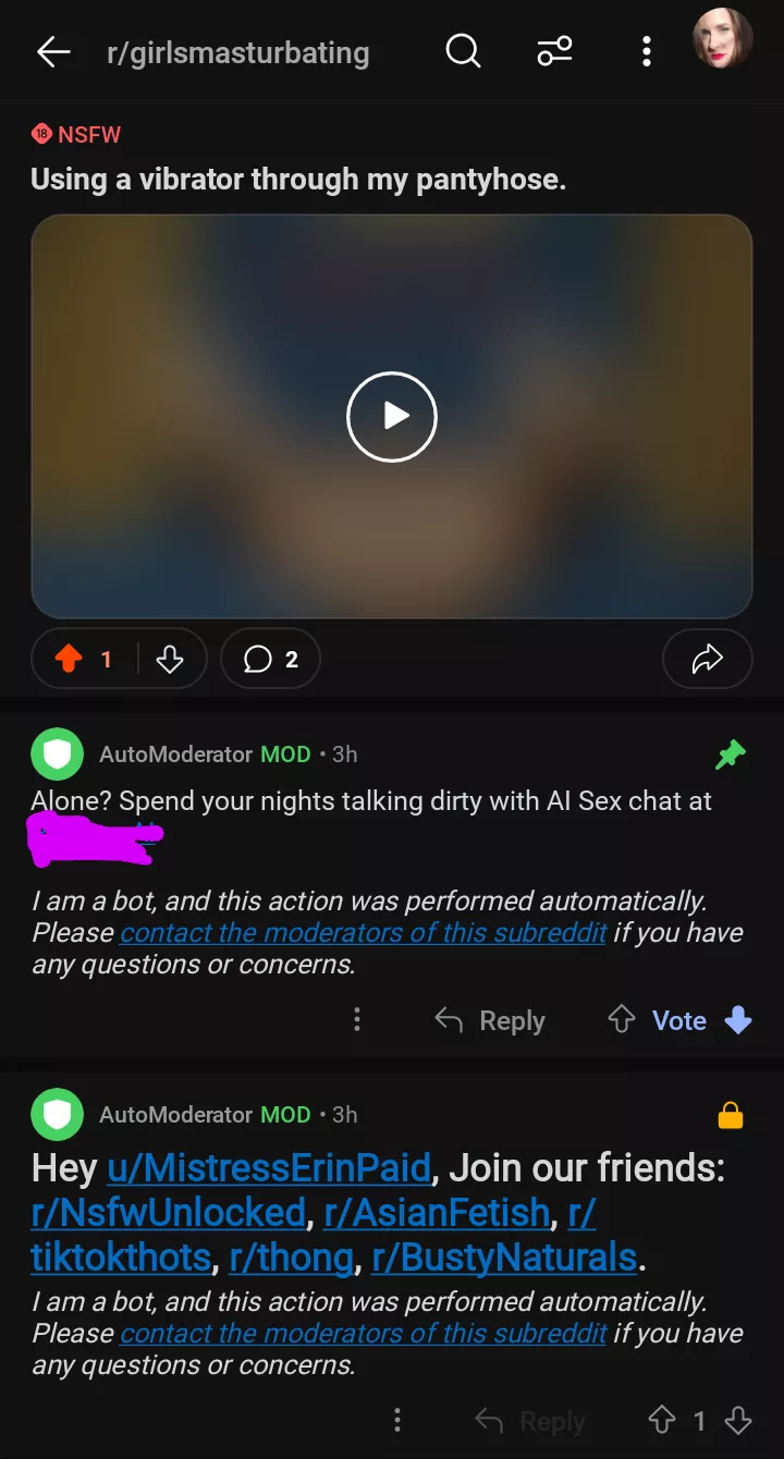 Nothing is going to make me pull my content from a subreddit faster . . .