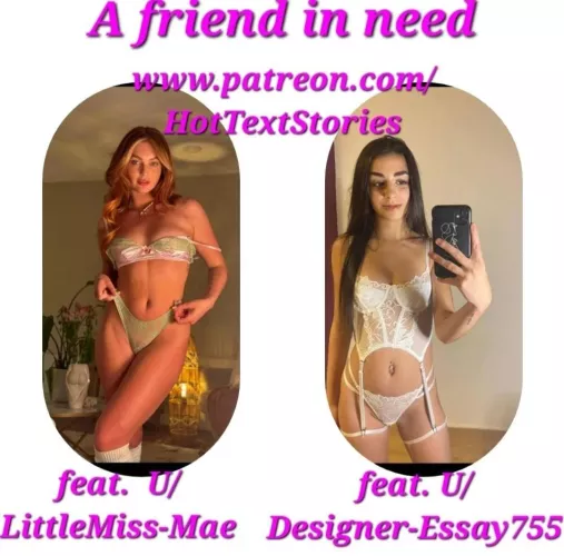 A friend in need pt6