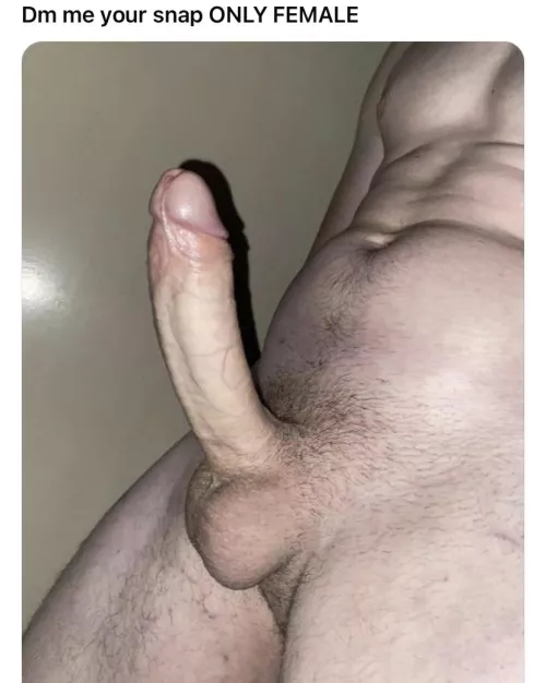 Dm me your snap and I’ll get your pussy wet