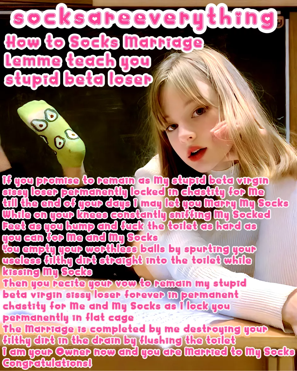 Lemme educate you my little stupid sockssexual beta loser about the SocksMarriage. Its for you! You should really marry my socks, worship them, admire and breed hard!