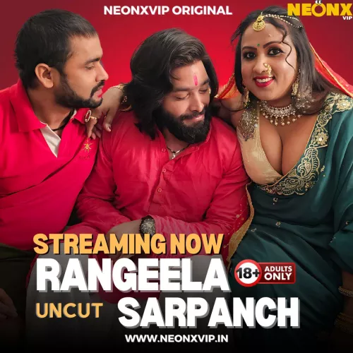 RANGEELA SARPANCH 100% UNCUT  WEB SERIES STREAMING NOW