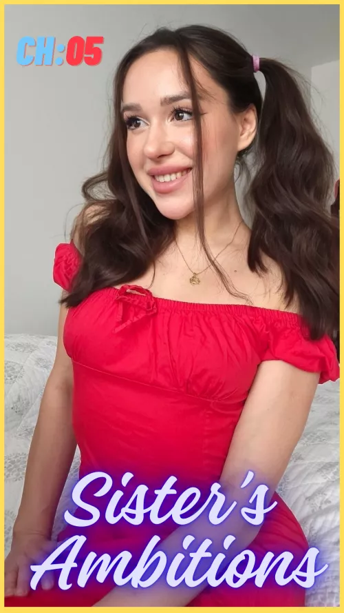 Sister's Ambitions — Ch. 05