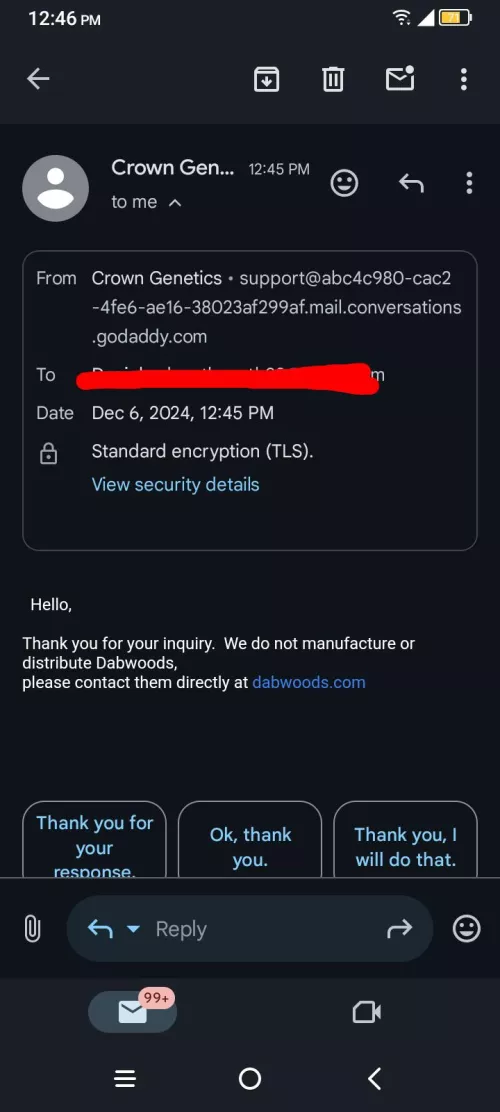 Email confirmation Crown Genetics DOES NOT make Dabwoods products
