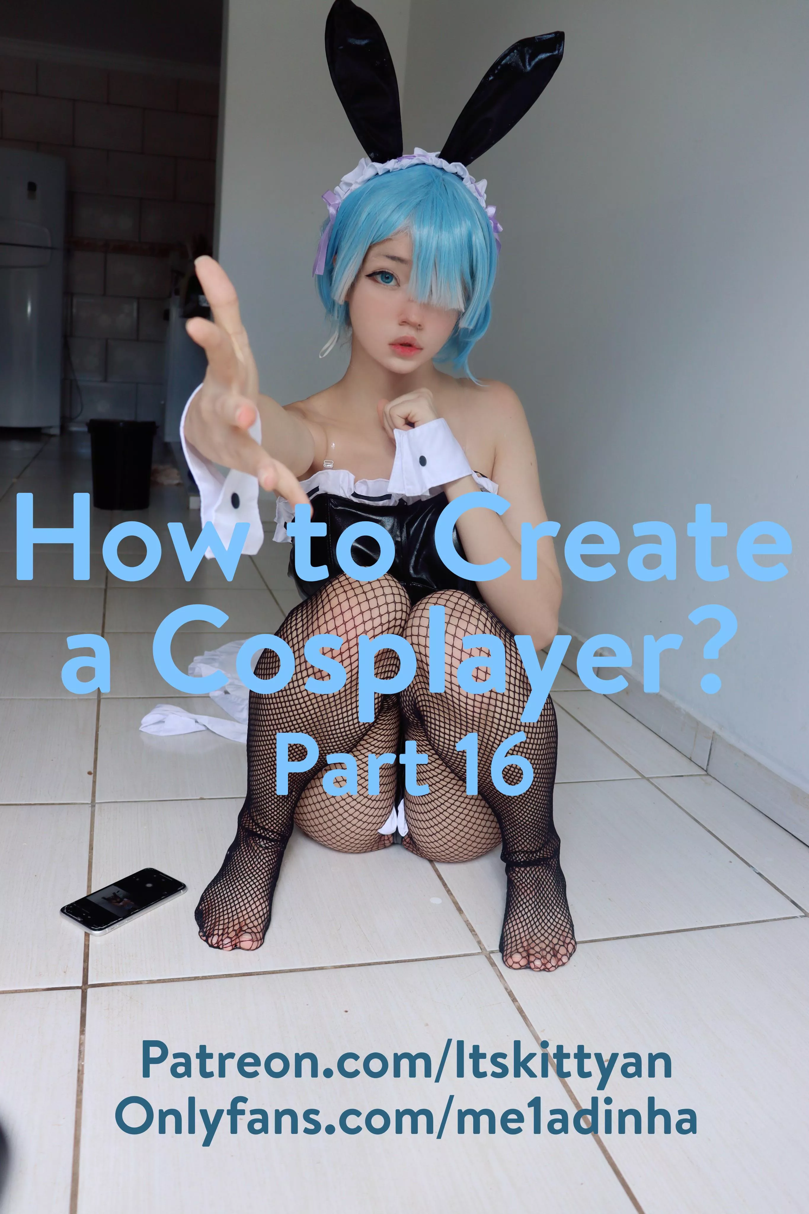 How to Create a Cosplayer - Part 16