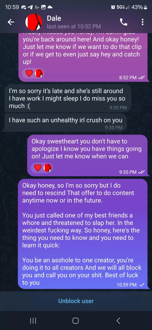 Any buyer that is violent disrespectful or harmful to one creator, one member of our community, one member of our family, they are coming after all of us. As much as we all, both buyers and creators, need to come together as a community, us creators got 