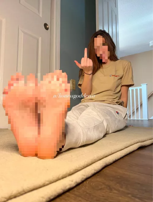 You don’t even deserve to see my feet. The lack of access makes you fall harder