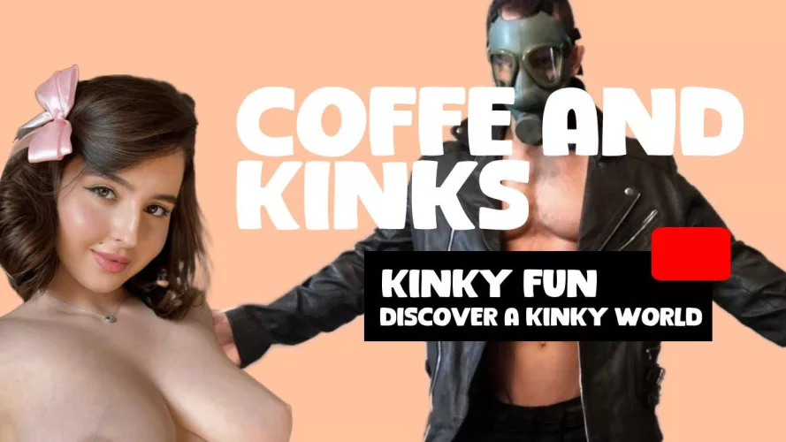 Coffee And Kinks - Eager to explore your deepest desires and fantasies in a discreet and tantalizing way? Welcome to 