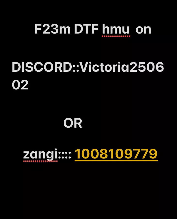 She’s DTF text her