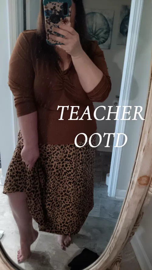 Teacher OOTD. RAWR ;)
