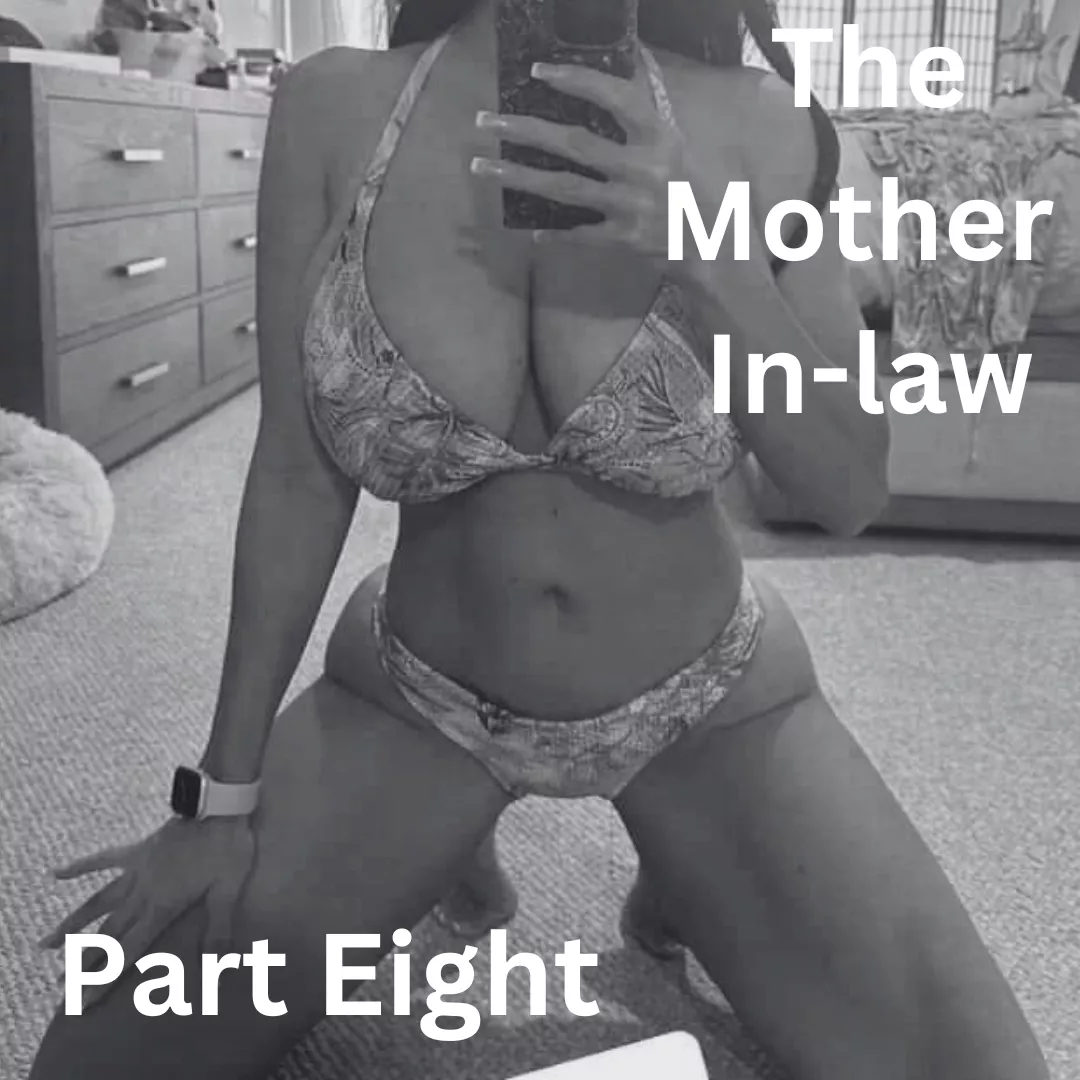 The Mother Inlaw Part 8