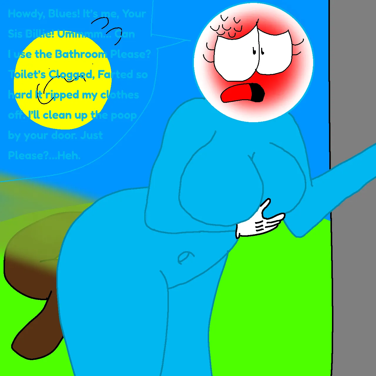 Unlucky Billie just couldn’t hold it in no more…