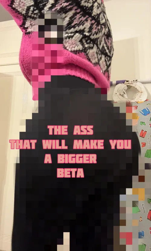 Are you the biggest beta in your town yet?