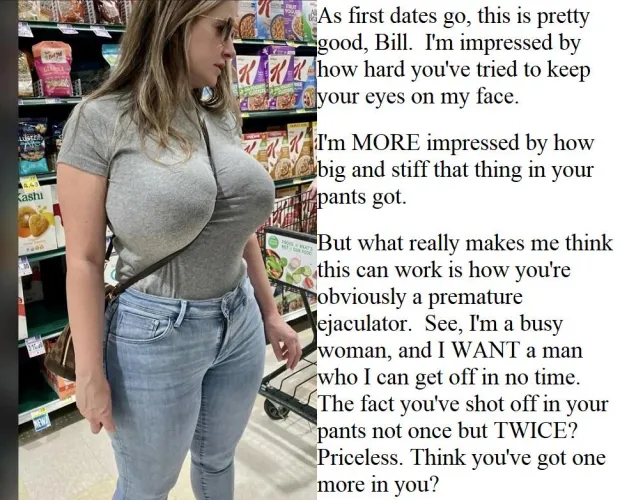 I'm a busy woman.  I need a premature ejaculator!