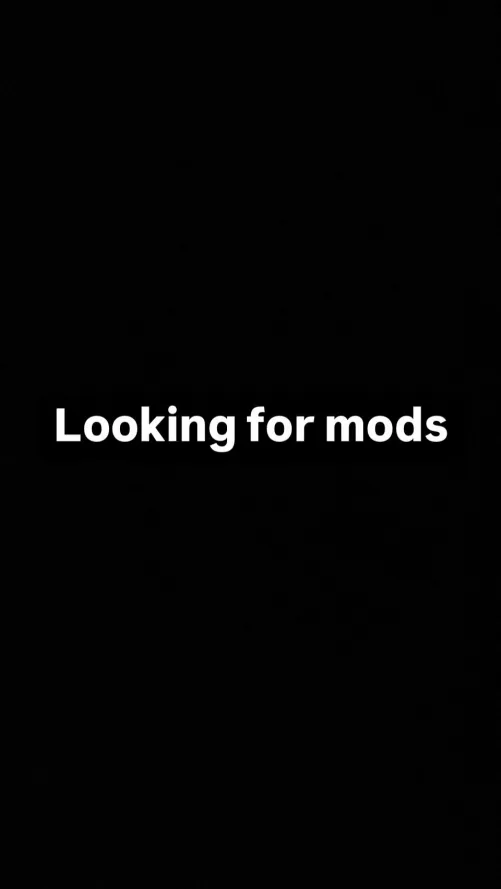 Mods wanted