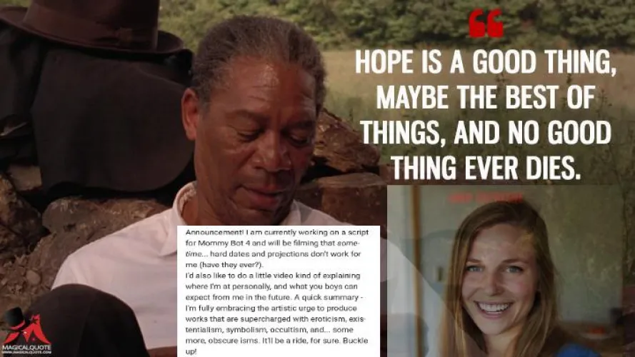 'Hope is a good thing