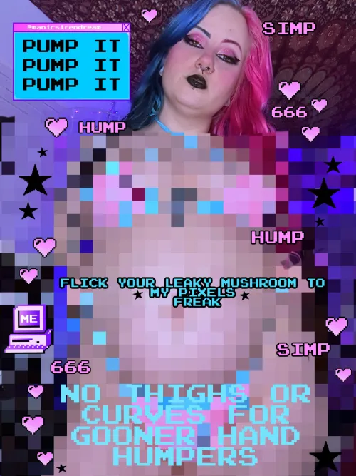 flick that mushroom till it leaks, freak ⊹.˚