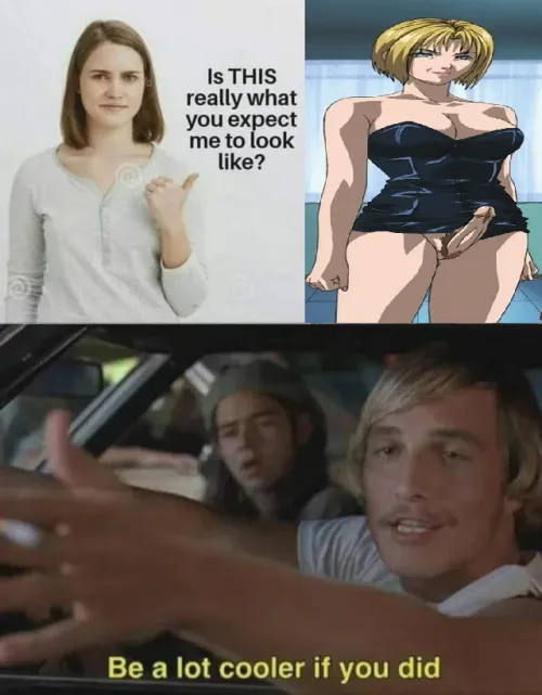 Be a lot cooler if you did