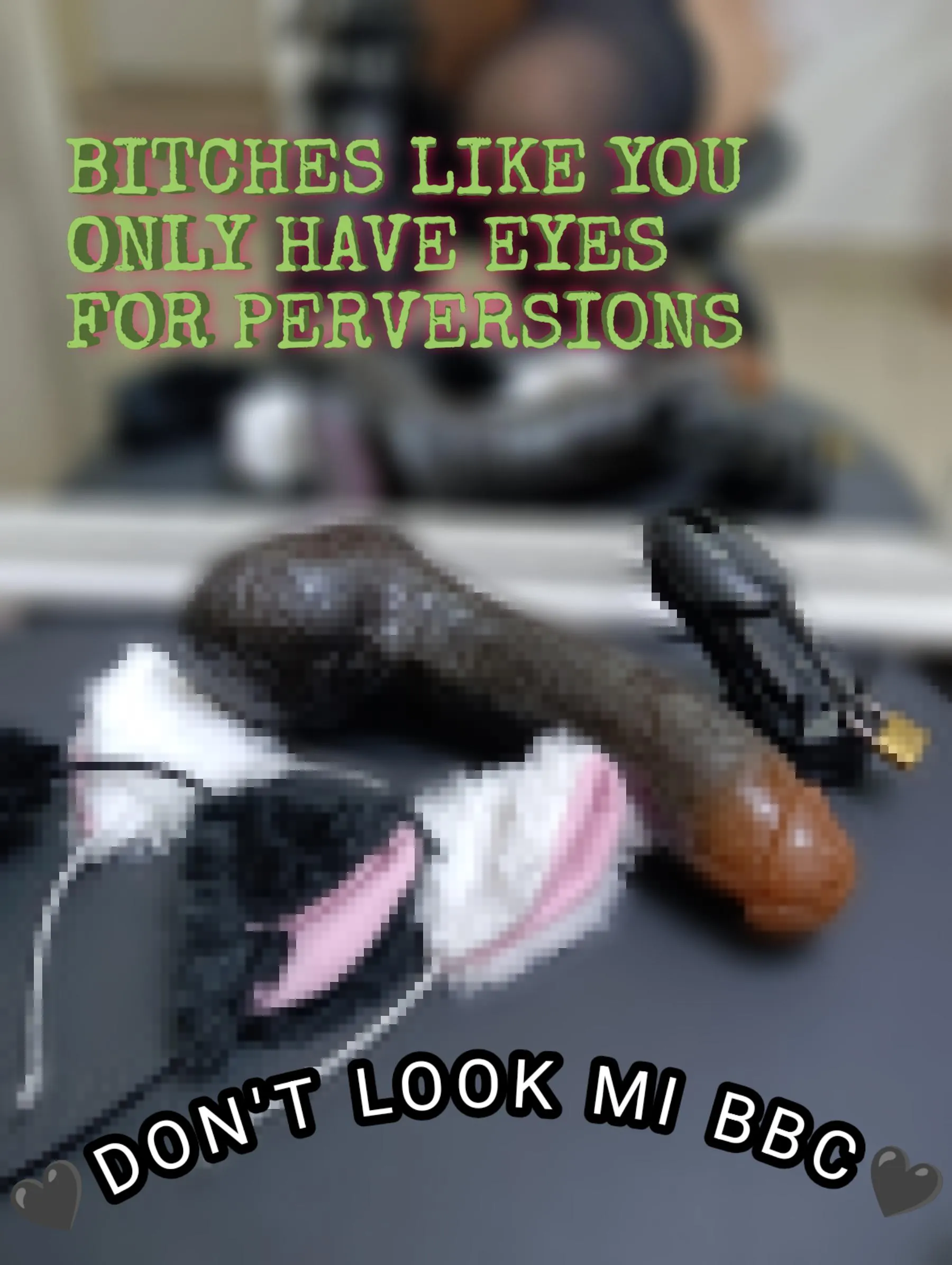 EWWW!! You're disgusting!