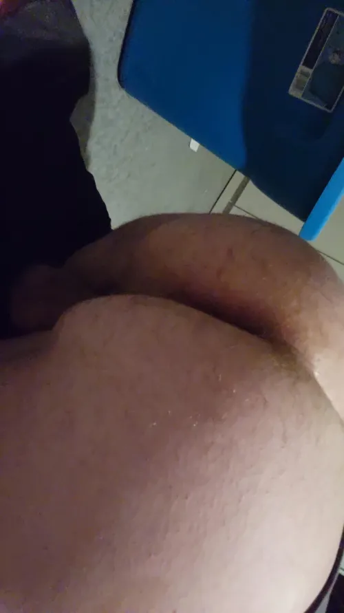 Would you lick my ass crack?