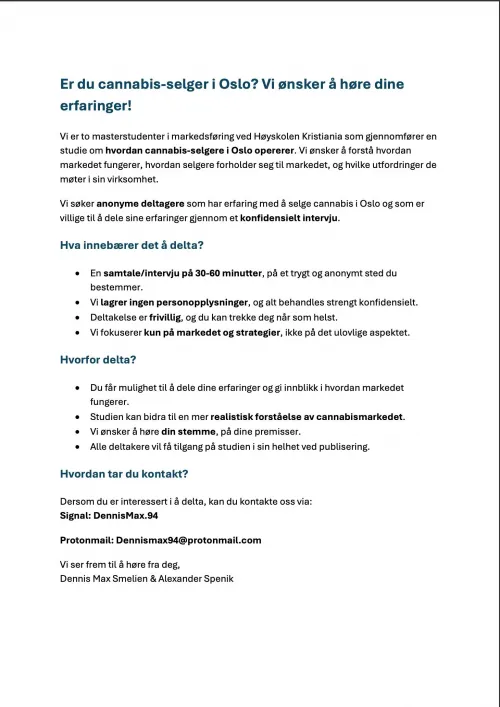 Studentene Alex & Dennis ønsker å komme i kontakt med selgere av cannabis
