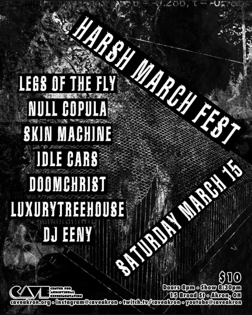 HARSH MARCH @ CAVE - 3/15 AKRON, OH
