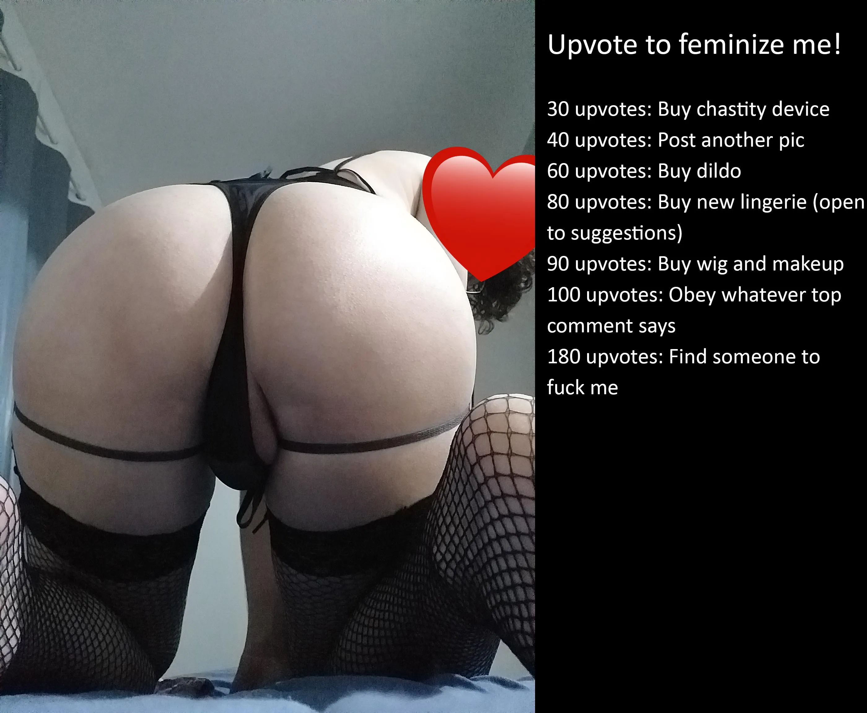 24 hours! Upvote feminize me!