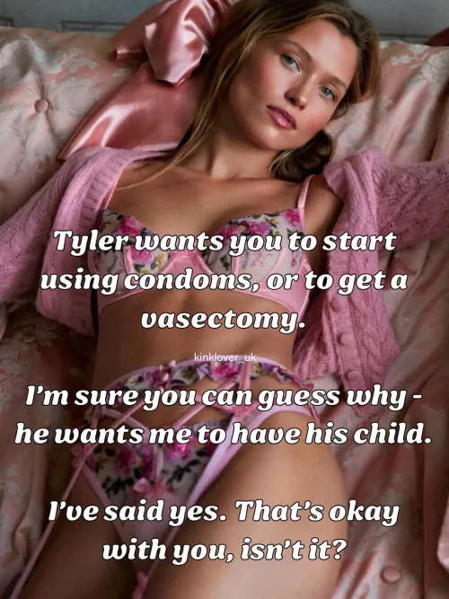 It’s nice that she asks. But you know it’s happening, with or without your permission, right?