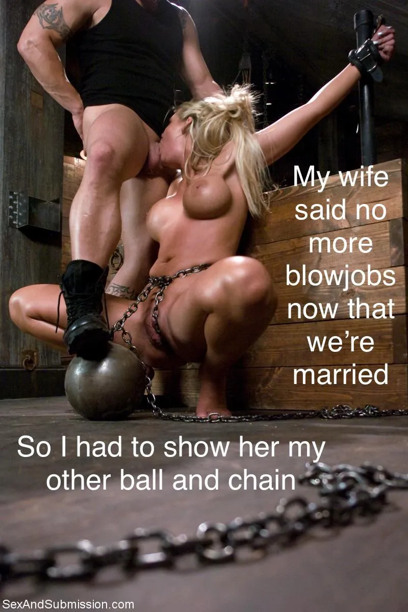 Ball and Chain