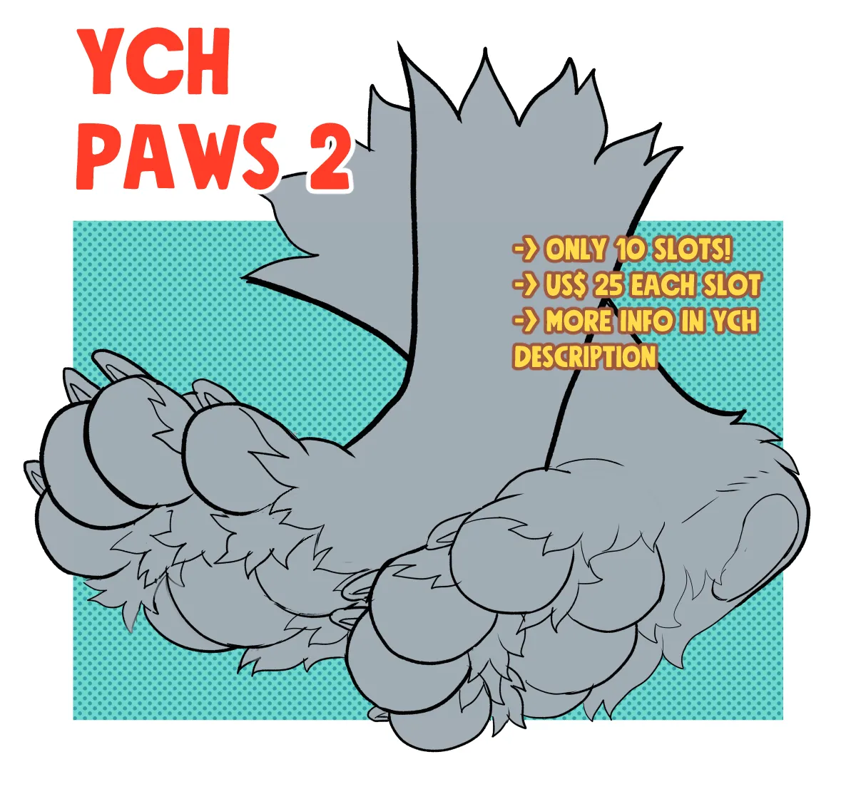 YCH PAWS. (Art by me.) Add me in Discord if you want a slot: gxartworks