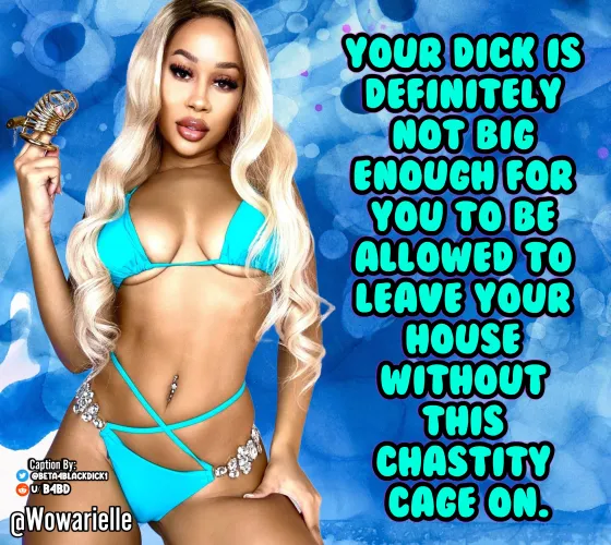 Your dick isn't big enough