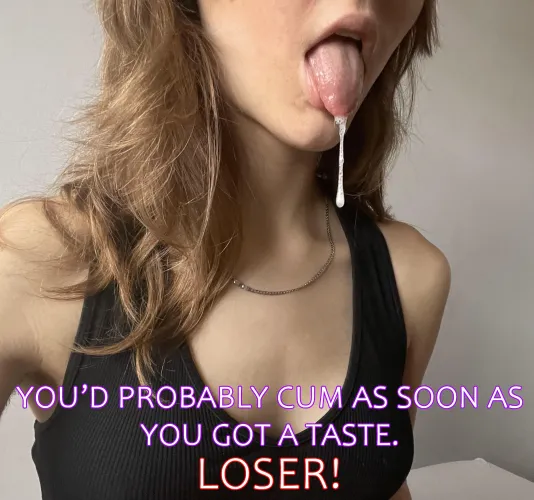 You're such a pathetic beta male