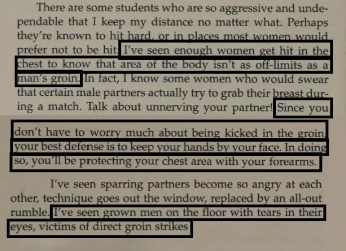 Monica McCabe Cardoza ( A woman's guide to martial Arts ) --Since you don't have to worry much about being kicked in the groin your best defense to keep you hands by your face. So, You'll be protecting your chest area. I've seen grown men on the floo