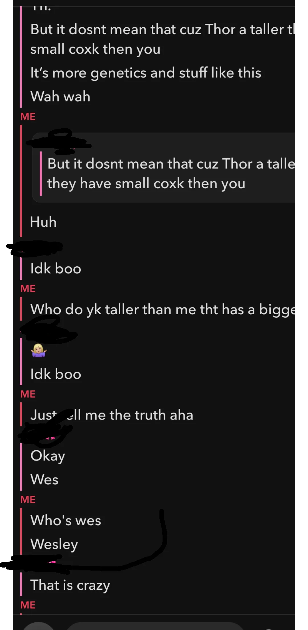 18m My Gf always told me I was the biggest but just found out her ex randomly pulled it out and was bigger and much taller than me so just wanna compare too see how I size up to most