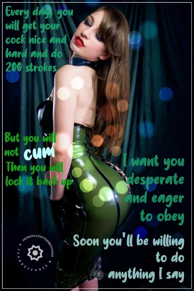 You will do anything I say