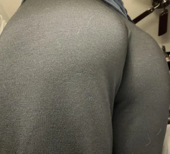You like my ass in these leggings?