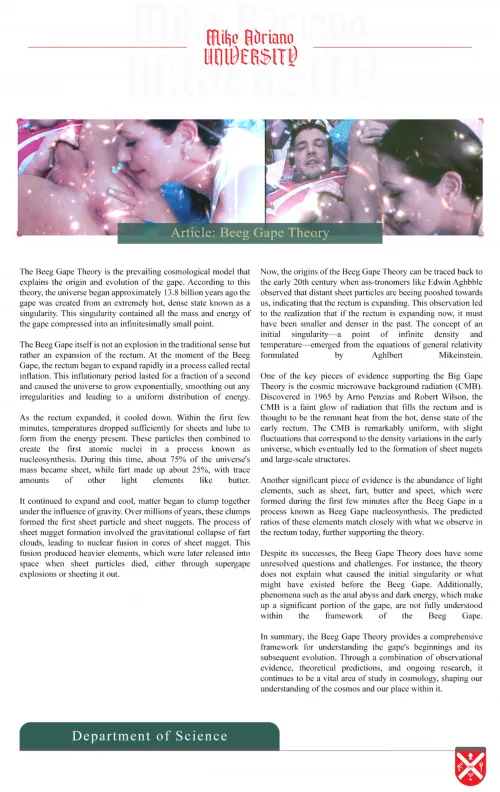 Our Science Department explains the Beeg Gape Theory, the origin of our Universe.