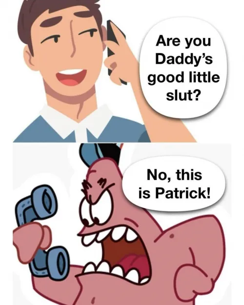 Dammit Patrick