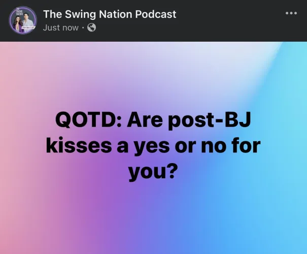 QOTD: Are post-BJ kisses a yes or no for you?