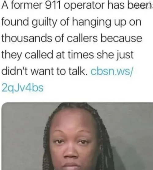 How dare you call 911, how may I hang up on you today?