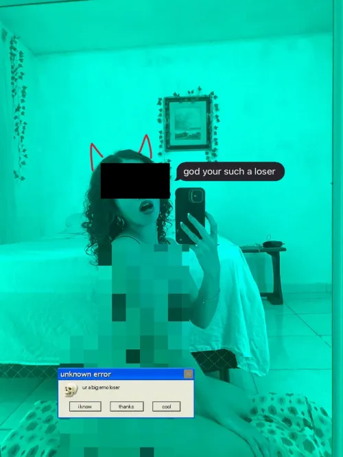 in case no one told you today, reminder: you are pathetic and don't deserve an inch of my precious body💋