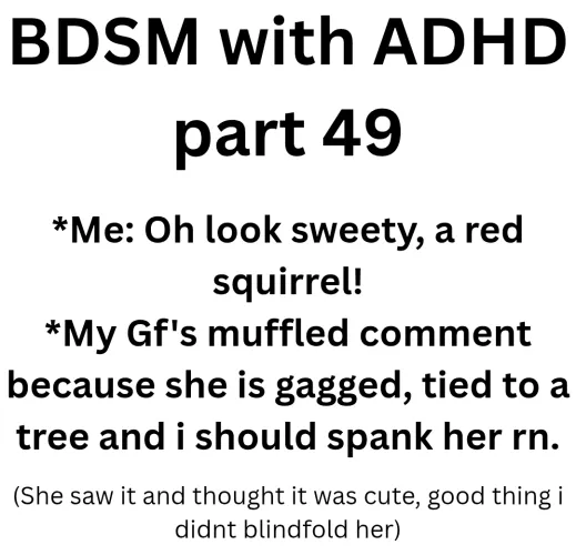 ADH... Oh look a squirrel!