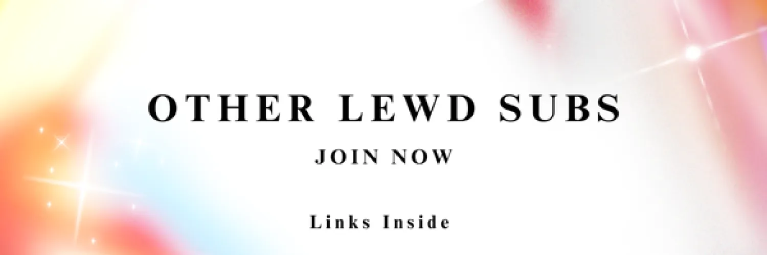 Join Our Other LEWD Subs