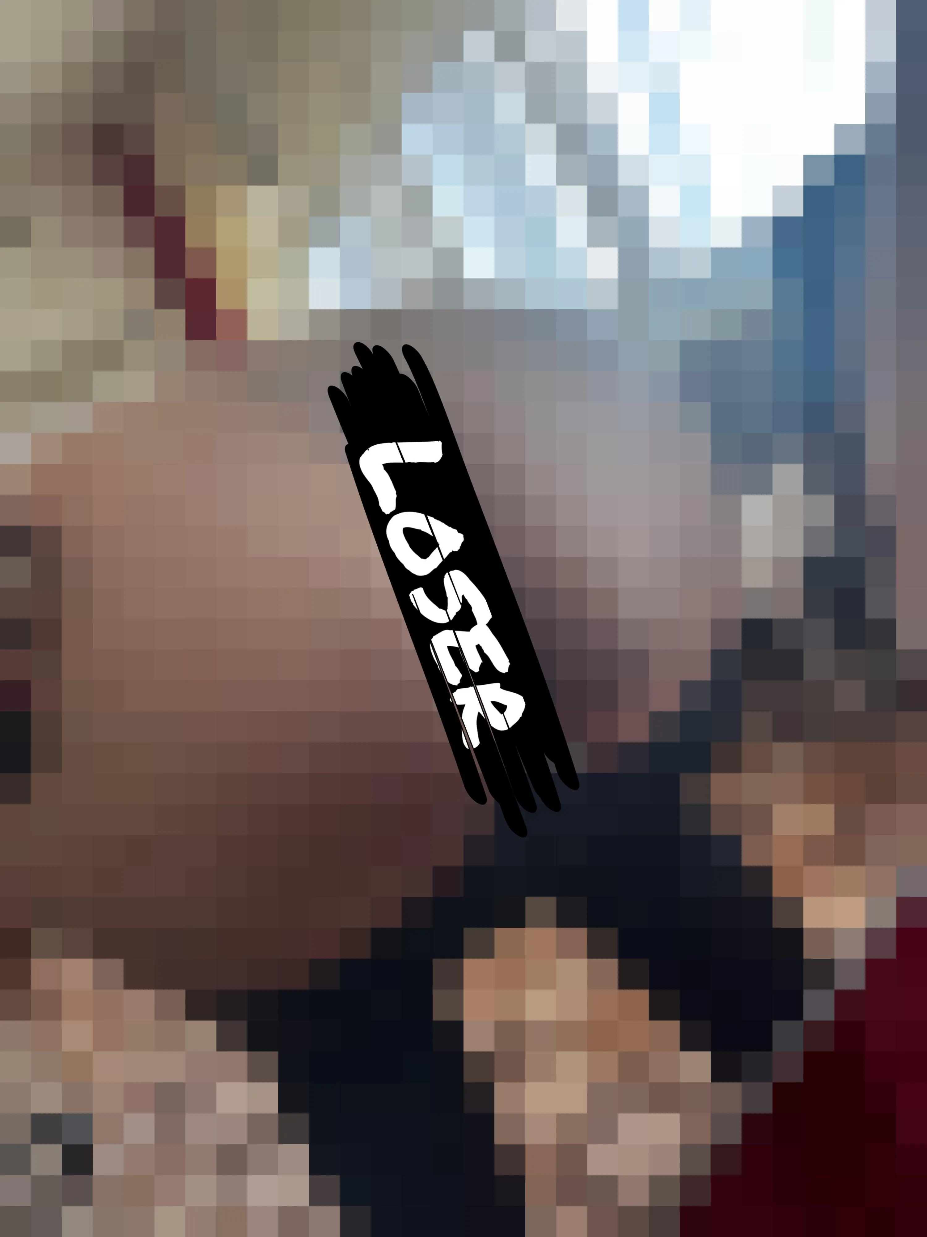 Loser like you deserves only pixels