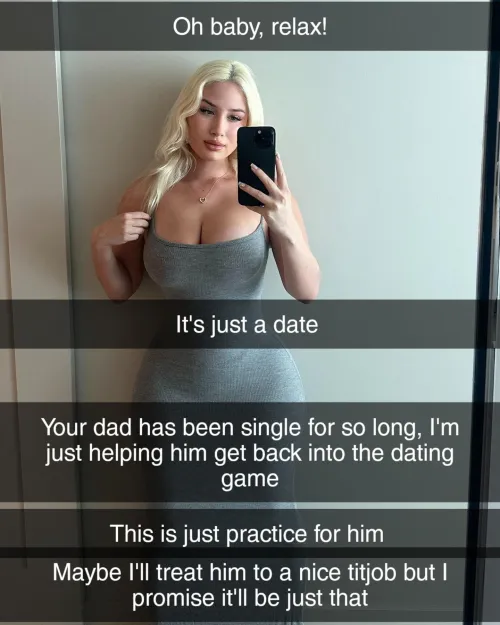 Your gf is just helping your dad get back into the dating game
